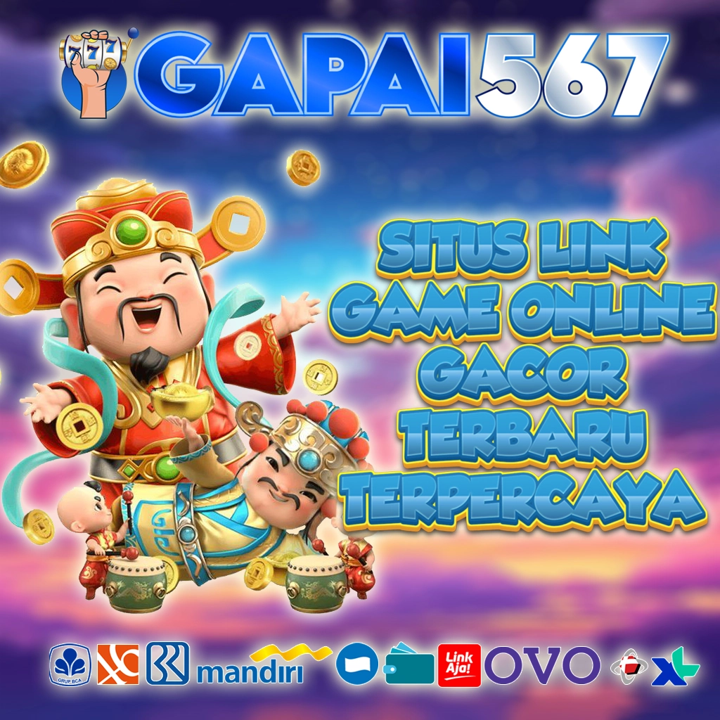 GAPAI567 : Daftar Link Game Online Gacor Terbaru & Terbaik Hari Ini